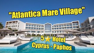 quotAtlantica Mare Village Paphosquot 19th May 2024 [upl. by Slorac]