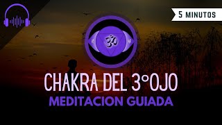 SANA tu chakra 3er OJO en 5 MINUTOS con esta meditación guiada 💜 [upl. by Sletten]