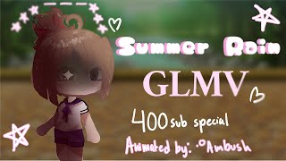 SUMMER RAIN  GFRIEND  GLMV  400 SUB SPECIAL  TW  FLASHING LIGHTS  VENT  read desc [upl. by Berwick]