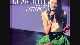 Jattends Single  Charlotte CardinGoyer [upl. by Azeret]