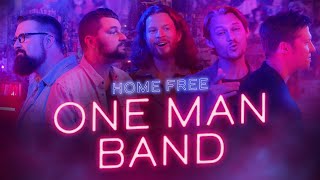 Home Free  One Man Band [upl. by Zarah763]