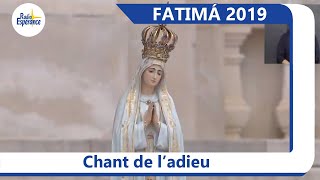 Fátima 2019  Chant de ladieu [upl. by Kelly]