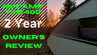 NuCamp TB 400 Owners 2 Year Review [upl. by Neron578]