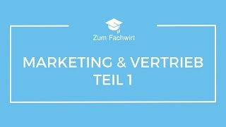 Marketing und Vertrieb Teil 1 Kursdemo [upl. by Solotsopa]