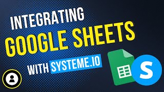 How to DIRECTLY integrate Google Sheets with systemeio [upl. by Tuddor]