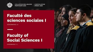 Cérémonie 3  Faculté des sciences sociales  Ceremony 3  Faculty of Social Sciences  uOGrad 2023 [upl. by Ellehcsar]