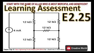 Chapter 2 Learning Assessment E 225 solution  Linear Circuit Analysis [upl. by Yramliw]