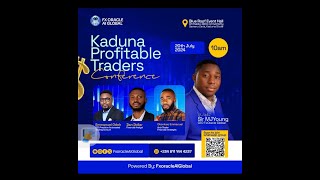 KADUNA PROFITABLE TRADERS CONFERENCE [upl. by Haile]