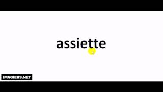 How to pronounce assiette [upl. by Paulita]