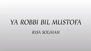 Risa Solihah  Ya Robbi Bil Mustofa Lyrics [upl. by Mooney]