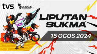 Liputan SUKMA 15 Ogos 2024  SUKMA Sarawak 2024 [upl. by Nylanaj]