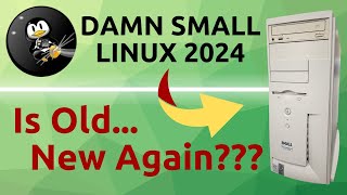 Damn Small Linux 2024  Will it work on this Pentium 3 [upl. by Powell]