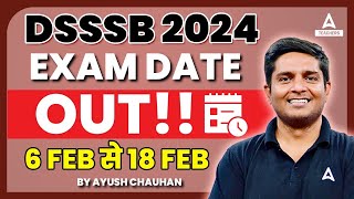 DSSSB Exam Date 2024  DSSSB TGT amp PGT Exam Date 2024 Out [upl. by Thetisa30]