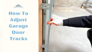 How To Adjust Garage Door Tracks [upl. by Meraree]