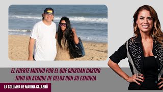 El ataque de celos de Cristian Castro con su exnovia los detalles en la columna de Marina Calabró [upl. by Anatnom]