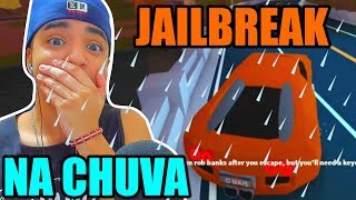 CORRIDA PERIGOSA NA CHUVA NO JAILBREAK [upl. by Annibo]