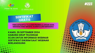 SERTIFIKAT GRATIS PRAKTIK BAIK 4 JP  Tercapainya Tujuan Pembelajaran dan Merancang Modul Kumer 224 [upl. by Namron]