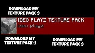 Finally i have released my TEXTURE PACK  IDEOPlayzofficial [upl. by Noiztneb151]