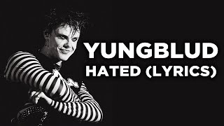 YUNGBLUD  Hated clean version lyrics [upl. by Tenney]