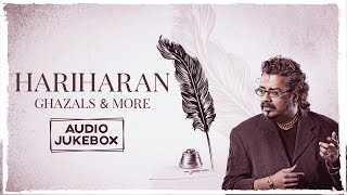 Hariharan  Ghazals amp More  Best of Hariharan Songs Ghazals  Birthday Special [upl. by Janet]