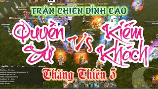 TRẬN PK THĂNG THIÊN 5 ĐỈNH CAO ĐẦU TIÊN CỦA HKGH DZOGAME  QUYỀN SƯ TT5 MAYBACH VS KIẾM 9 TT5 ZMINJU [upl. by Atwekk]