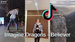 Imagine Dragons  Believer TikTok Compilation [upl. by Cooper]