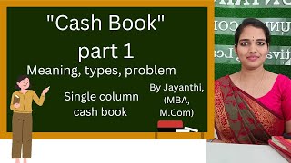 Cash Book Single column cash book Part 1 Financial accounting [upl. by Schonfeld138]