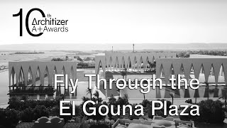 Fly Through the El Gouna Plaza Studio Seilern Architects Newest Masterwork in Egypt [upl. by Airbas]