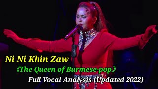 NiNi Khin Zaw Full Vocal Analysis [upl. by Emery]