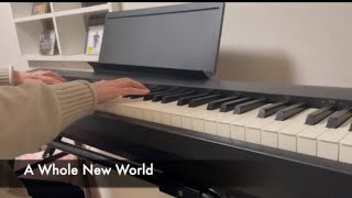 【ピアノ2ヶ月目】A Whole New Worldホール・ニュー・ワールド [upl. by Clarita]