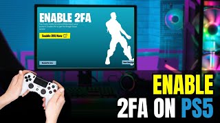 How To Enable Fortnite 2FA on PS5 2024 [upl. by Aksoyn724]