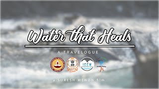 quotWater that Healsquot travelogue [upl. by Oinigih395]