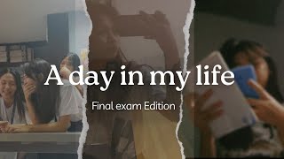 A Day in my life Final Exam Edition Simple Day Miks [upl. by Annaoy]