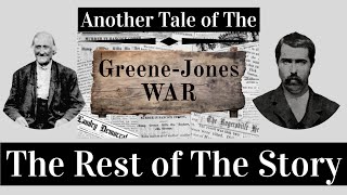 The GreeneJones War The End for Hamp and James Greene [upl. by Ahsemak]