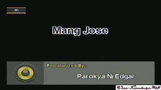 Mang Jose  Parokya Ni Edgar  Karaoke [upl. by Anawyt120]