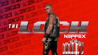 The Lock — Modest V2 MyRise WWE Theme Song by neffexmusic  WWE2K WWE2K23 D5KBRAND Edit [upl. by Yanffit]