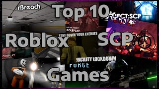 Top 10 Roblox SCP Games You Can Play RIGHT NOWRoblox SCP games [upl. by Natanoj]