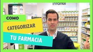 Como categorizar tu farmacia [upl. by Aitsirt880]