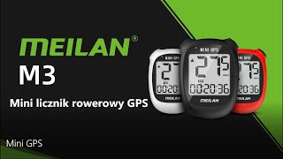 Meilan M3 Mini Licznik rowerowy GPS  montaż konfiguracja GPS inne ustawienia [upl. by Arikehs]