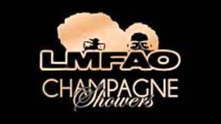 LMFAO  Champagne Showers [upl. by Kast]