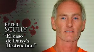 PETER SCULLY  quotEL CASO DE DAISYS DESTRUCTIONquot [upl. by Adnahsat732]