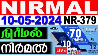 KERALA LOTTERY NIRMAL NR379  LIVE LOTTERY RESULT TODAY 10052024  KERALA LOTTERY LIVE RESULT [upl. by Cower]