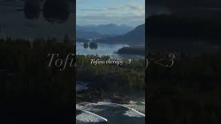 🌲 Tofino Where the West Coast meets your need for relaxation wellness and excitement 🌊 [upl. by Oidiple]