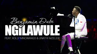 Benjamin Dube ft Xolly Mncwango amp Unathi Mzekeli  Ngilawule Official Music Video [upl. by Cordle]