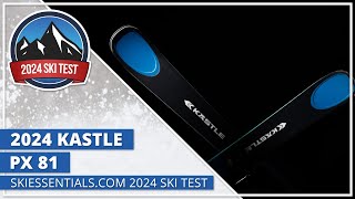 2024 Kastle PX 81  SkiEssentials com Ski Test [upl. by Volpe]