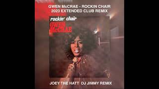 GWEN McCRAE ROCKIN CHAIR JOEY THE HATT DJ JIMMY 2023 CLUB REMIX [upl. by Ttreve628]