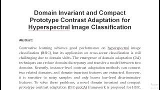 Domain Invariant and Compact Prototype Contrast Adaptation for Hyperspectral Image Classification [upl. by Clevey]