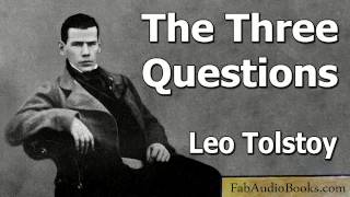 TOLSTOY  The Three Questions by Leo Tolstoy  Short story audiobook  FAB [upl. by Leshia311]