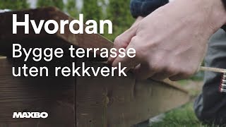 Hvordan bygge terrasse uten rekkverk [upl. by Dewitt]