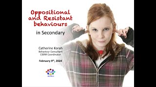 Oppositional and Resistant Behaviours in Secondary [upl. by Lak]